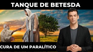 Tanque de Betesda: Estudo Bíblico sobre a Cura de um Paralítico