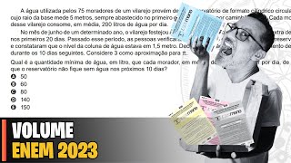 ENEM 2023 | CILINDRO - A água utilizada pelos 75 moradores de um vilarejo provém de um reservatório