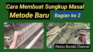 Cara Membuat Sungkup Masal Metode Baru Bag ke 2 #alamseru