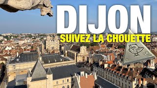 Je vous emmène à la découverte de DIJON