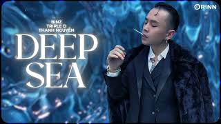 DEEP SEA - Binz x Thanh Nguyễn x Triper D | Em cộng với biển bằng nỗi đau | LYRICS VIDEO