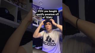 POV: you bought spotify premium off of TEMU 😱🔥 #funny #rap #trump