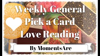 Pick a Card Reading * Weekly Love Reading * Timeless