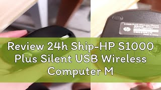 Review 24h Ship-HP S1000 Plus Silent USB Wireless Computer Mute Mouse 1600DPI USB Receiver Mice