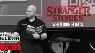 Stranger Stories - When Iron Floats  (Oct. 16th, 2022)