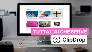 Clipdrop.co: tutta l'IA che ti serve in un solo sito web