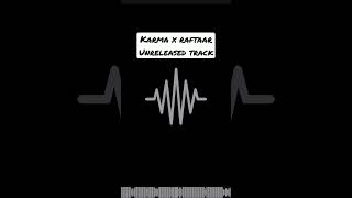 karma x raftaar unreleased track #raftaar #karma #unreleased #kalamakar