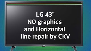 LG 43" No graphics repair by CKV. VGH voltage messing #Ckv #Led tv #Panel Repair