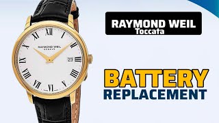 How To Change Battery RAYMOND WEIL Toccata 5488 Watch