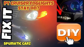 PT Cruiser Fog lights will not turn off? Here’s the Fix!