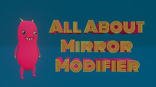 All about MIRROR in Blender!