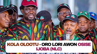 Kola Olootu: Oro Lori awon osise Ijoba