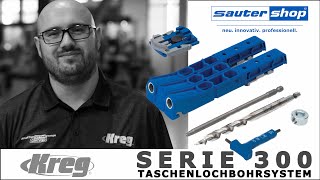 Serie 300 von Kreg - Produktvorstellung | sautershop