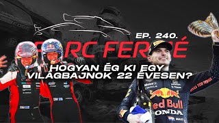 HOGYAN ÉG KI egy világbajnok 22 ÉVESEN? (Parc Fermé Ep. 240.)