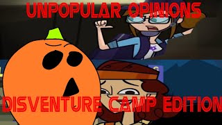 UNPOPULAR DISVENTURE CAMP OPINIONS