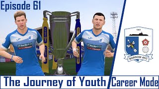 FIFA 21 CAREER MODE | THE JOURNEY OF YOUTH | BARROW AFC | EPISODE 61 | BEST PLAYOFF FINAL IN HISTORY