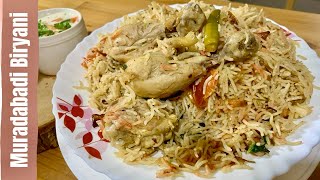 Muradabadi Chicken Biryani | Chicken Yakhni Pulao | The Easiest way to prepare Chicken Biryani ❤