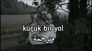 مترجمة Hadise - küçük bir yol