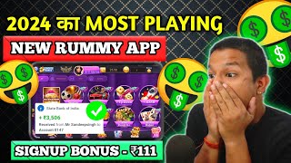 💸₹111 Bonus | New Rummy App Today | New Teen patti App 2024 | Teen Patti Real Cash Game | Real Rummy