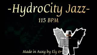 Elytherandom & JordanPlayz - HydroCity Jazz