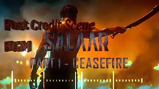 #salaar POST CREDIT SCENE BGM OUT FROM SALAAR MOVIE - #salaarceasefire