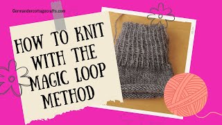 How to knit with magic loop. Knitting in the round with circular needles. Sock knitting tutorial