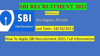 SBI So Recruitment 2021 for 606 Vacancy Last Date 18/10/2021