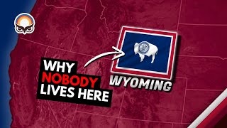 Nobody Lives in Wyoming, But Why?