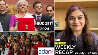 Top News Weekly Recap | 22 July - 27 July | The CSR Journal #budget2024 #adani