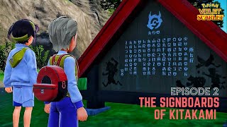 Pokemon Violet DLC - The Teal Mask Playthrough Episode 2: The Signboards of Kitakami