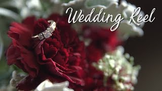 Wedding Videography Reel (2017)