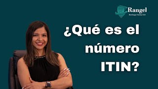 ¿Qué es un Número ITIN?