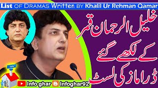 List of Dramas written by Khalil Ur Rehman | Pakistani Writers | #infoghar | #khalilurehman