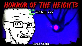 Horror of the Heights | 4chan /x/ | Creepy Horror Stories