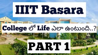 iiit Basara college life | iiit Admissions | iiit ongole  | iiit nuzvid | iiit idupulapaya