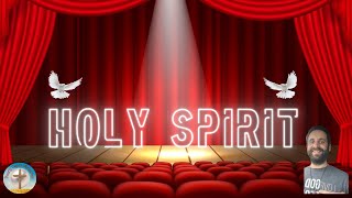 Holy Spirit - The Greatest Show on Earth