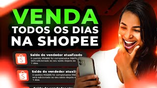 ESSE CHECKLIST DA SHOPEE VAI TE FAZER VENDER TODOS OS DIAS!!! (ATUALIZADO 2024)