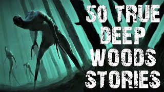 50 TRUE Disturbing Deep Woods & Middle Of Nowhere Scary Stories | Horror Stories To Fall Asleep To