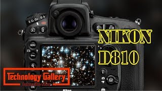 Watch Now | The Best Nikon D810