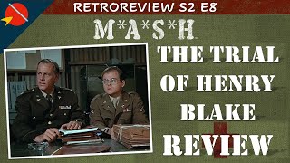 M*A*S*H Retro Review: The Trial of Henry Blake - Season 2 Episode 8