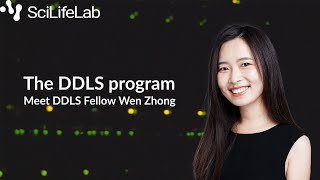 The DDLS program, meet DDLS Fellow Wen Zhong