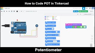 Reading Potentiometer Value in Tinkercad | working with Potentiometer