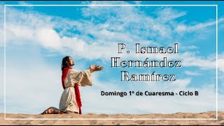 Domingo 1º de Cuaresma - Ciclo B