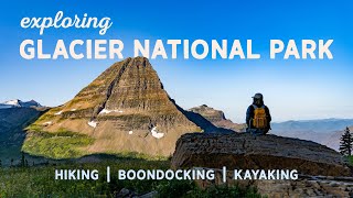 EXPLORING GLACIER NATIONAL PARK — WATCH IN 4K | Hiking | Boondocking | Kayaking | Vlog