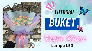 Tutorial Buket Kupu-Kupu LED