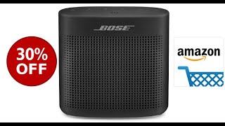 Save $30 On The Bose SoundLink Color Bluetooth Speaker II