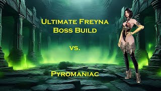 Ultimate Freyna Vs Pyromaniac