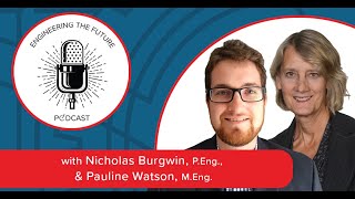 Engineering The Future Episode 25 Pauline Watson & Nicholas Burgwin