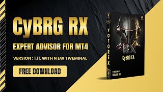 CyBRG RX EA V1.11 MT4 - FULL REVIEW - FREE DOWNLOAD