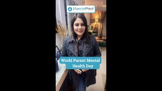 World Parent Mental Health Day